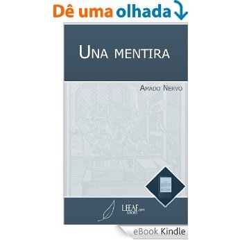 Una mentira (Spanish Edition) [eBook Kindle]