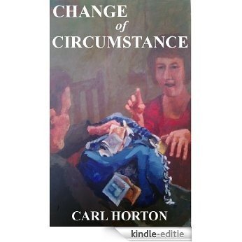 Change of Circumstance (English Edition) [Kindle-editie]