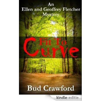 Fit To Curve (An Ellen and Geoffrey Fletcher Mystery Book 1) (English Edition) [Kindle-editie]