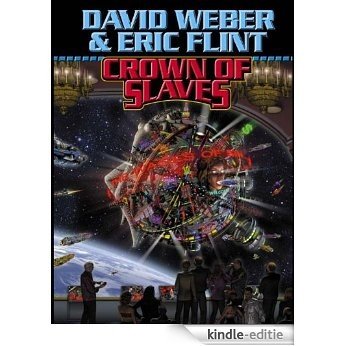 Crown of Slaves (Crown of Slaves, - Honor Harrington universe Book 1) (English Edition) [Kindle-editie]