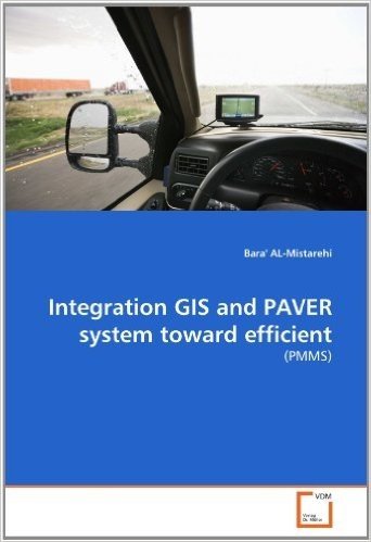 Integration GIS and Paver System Toward Efficient