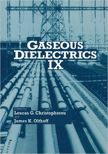 Gaseous Dielectrics IX: International Symposium Proceedings: v. 9 baixar