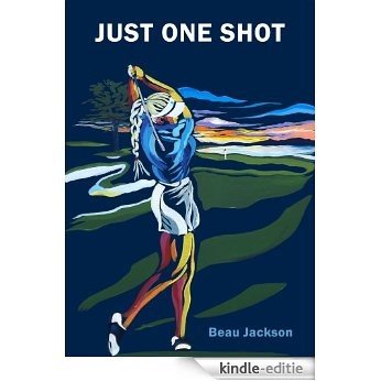 Just One Shot (English Edition) [Kindle-editie] beoordelingen