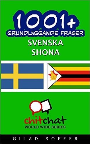 1001+ Grundlaggande Fraser Svenska - Shona