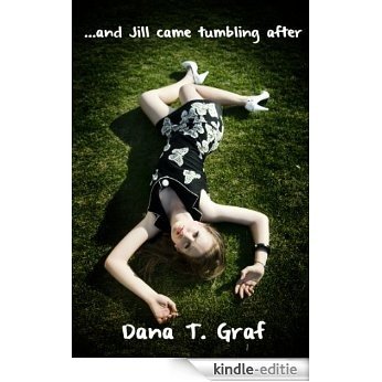 ...and Jill came tumbling after (English Edition) [Kindle-editie]