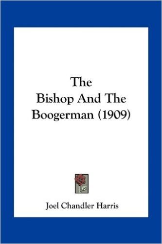 The Bishop and the Boogerman (1909)