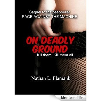 On Deadly Ground (Dan & Chloe Book 2) (English Edition) [Kindle-editie]