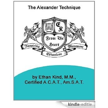 An Alexander Technique Approach to Massage Therapists and Rolfers Taking Care of Themselves (English Edition) [Kindle-editie]