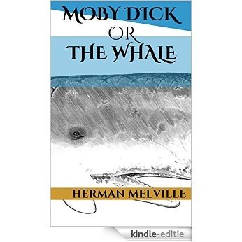 Moby Dick, or The Whale (Special Illustrated Edition) (English Edition) [Kindle-editie]