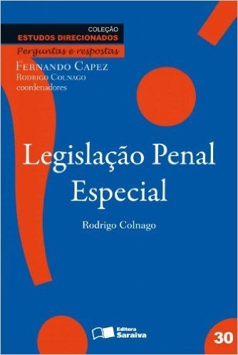 Legislação Penal Especial - Volume 30. Coleção Estudos Direcionados