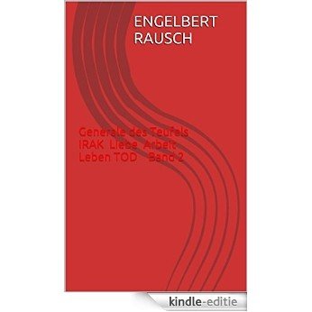 Generale des Teufels: Abenteuer (Ullrich Berger Band 10) (German Edition) [Kindle-editie]