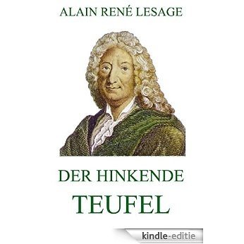 Der hinkende Teufel: Vollständige Ausgabe (German Edition) [Kindle-editie] beoordelingen