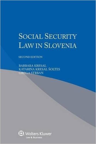 Social Security Law in Slovenia 2e