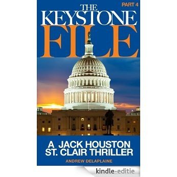 The Keystone File - Part 4 (A Jack Houston St. Clair Thriller) (English Edition) [Kindle-editie] beoordelingen
