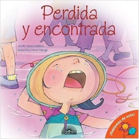 Perdida y Encontrada: Lost and Found, Spanish Edition