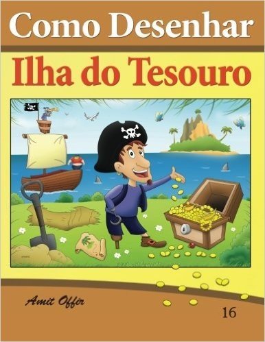 Como Desenhar: Ilha Do Tesouro: Livros Infantis baixar