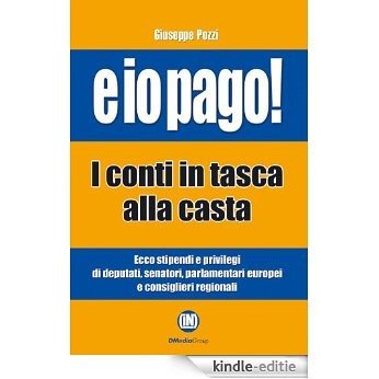 E io Pago (Italian Edition) [Kindle-editie]