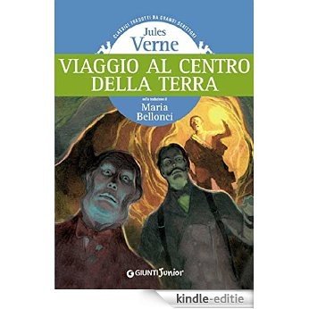 Viaggio al centro della Terra (Gemini) (Italian Edition) [Kindle-editie]
