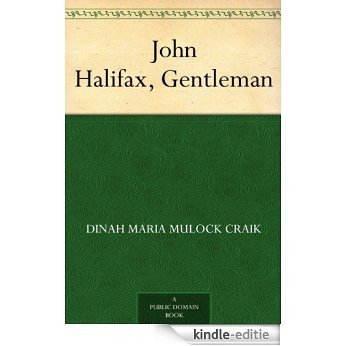 John Halifax, Gentleman (English Edition) [Kindle-editie]