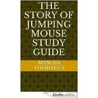 The Story of Jumping Mouse Study Guide (English Edition) [Kindle-editie] beoordelingen