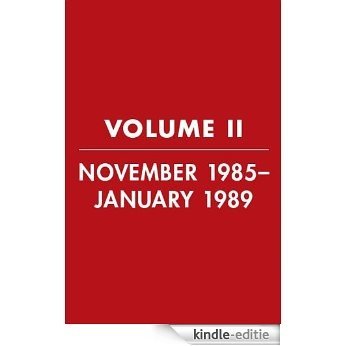 Reagan Diaries Volume 2: November 1985-January 1989 [Kindle-editie]