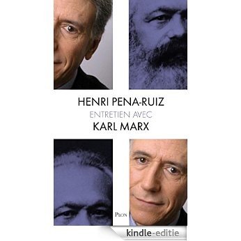 Entretien avec Karl Marx (L'entretien) [Kindle-editie]