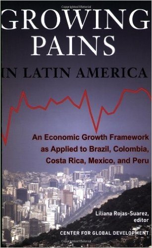 Growing Pains in Latin America: An Economic Growth Framework as Applied to Brazil, Colombia, Costa Rica, Mexico and Peru