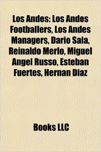 Los Andes: Los Andes Footballers, Los Andes Managers, Dario Sala, Reinaldo Merlo, Miguel Angel Russo, Esteban Fuertes, Hernan Diaz baixar