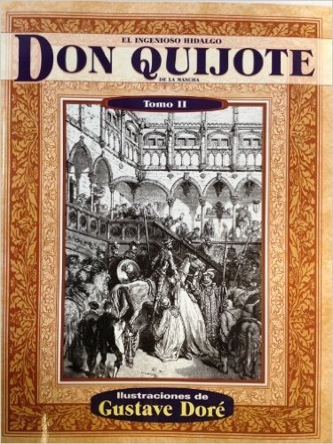 El Ingenioso Hidalgo Don Quijote de la Mancha, Tomo II
