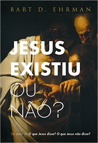 Jesus Existiu Ou Não?