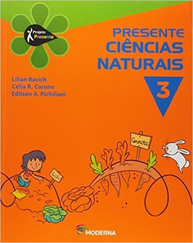 Ciências Naturais. 3º Ano - Série Projeto Presente