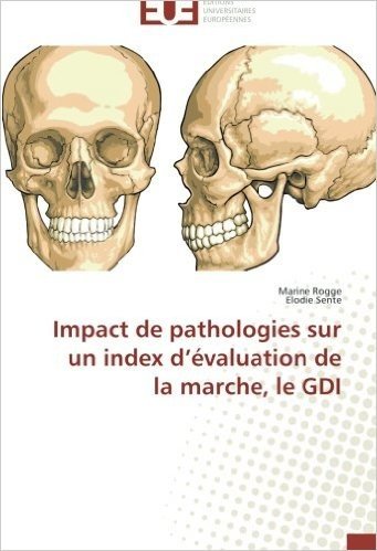Impact de Pathologies Sur Un Index D'Evaluation de La Marche, Le Gdi