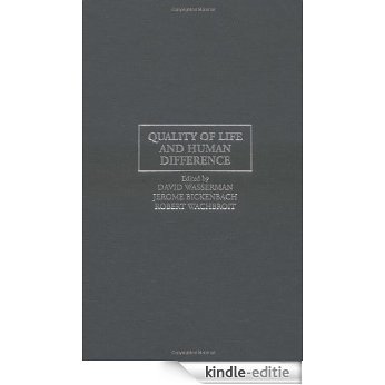 Quality of Life and Human Difference: Genetic Testing, Health Care, and Disability (Cambridge Studies in Philosophy and Public Policy) [Kindle-editie]
