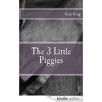 The 3 Little Piggies (English Edition) [Kindle-editie]