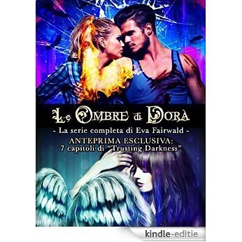 LE OMBRE DI DORA: Trilogia completa (Italian Edition) [Kindle-editie] beoordelingen