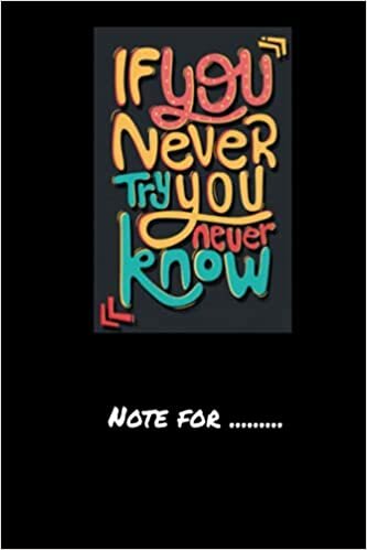 indir 54353ssdf-if you never try you never you never know- 120 pages College Ruled Notebook Lined School Journal for girl boy teen