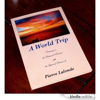 A World Trip - Cruising on the Diamond Princess with the Queen of Diamonds. (English Edition) [Kindle-editie]