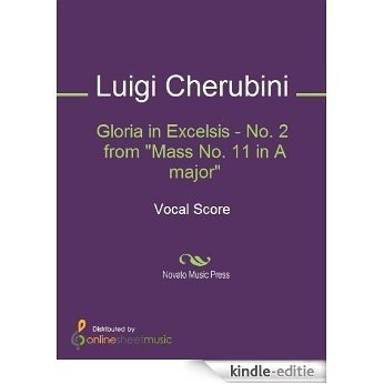 Gloria in Excelsis - No. 2 from "Mass No. 11 in A major" [Kindle-editie] beoordelingen