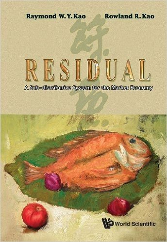 Residual: A Sub-Distributive System for the Market Economy