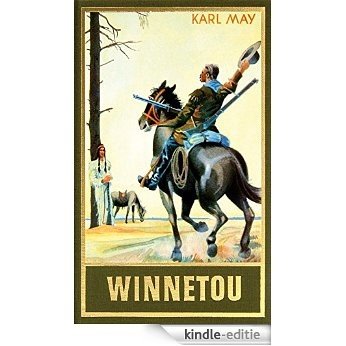 Winnetou II: Reiseerzählung, Band 8 der Gesammelten Werke (Karl Mays Gesammelte Werke) (German Edition) [Kindle-editie]