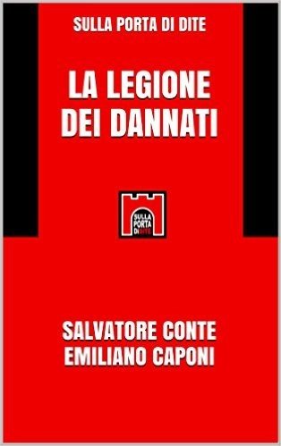 La Legione dei Dannati (Sulla Porta di Dite Vol. 34) (Italian Edition)