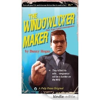 the windowlicker Maker (English Edition) [Kindle-editie]