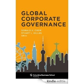 Global Corporate Governance (Columbia Business School Publishing) [Kindle-editie]
