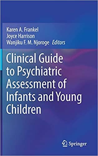 indir Clinical Guide to Psychiatric Assessment of Infants and Young Children