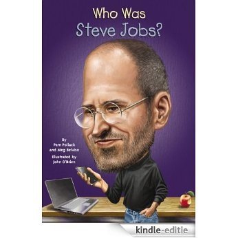 Who Was Steve Jobs? (Who Was...?) [Kindle-editie]