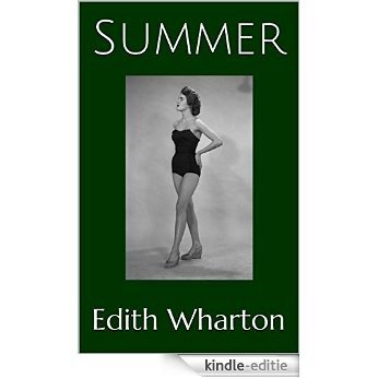Summer: An Edith Wharton Trilogy (English Edition) [Kindle-editie]