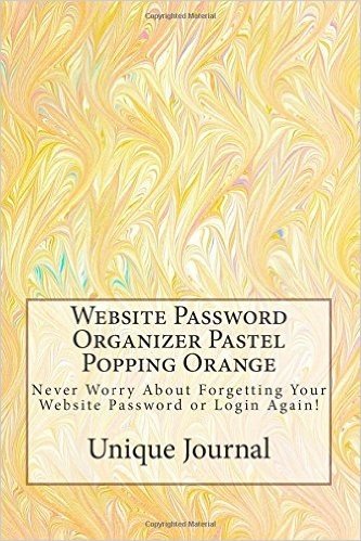 Website Password Organizer Pastel Popping Orange: Never Worry about Forgetting Your Website Password or Login Again!