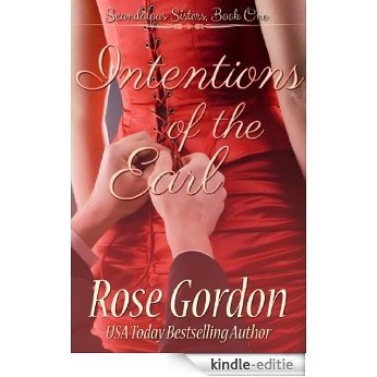 Intentions of the Earl (Scandalous Sisters Book 1) (English Edition) [Kindle-editie]