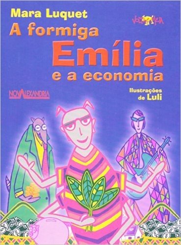 A Formiga Emilia E A Economia