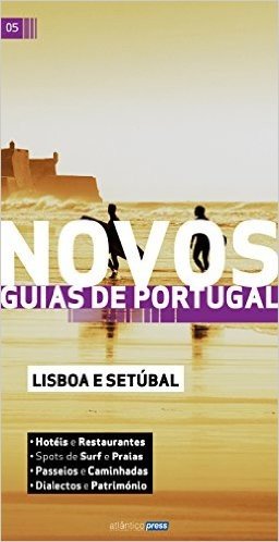 Novos Guias de Portugal: Lisboa e Setúbal